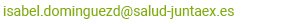 isabel.dominguezd@salud-juntaex.es