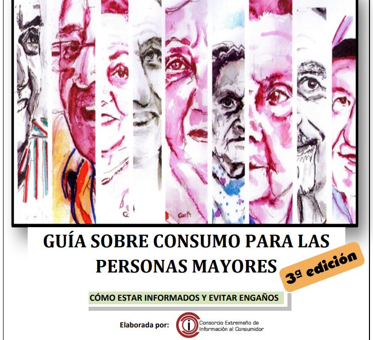 El Consorcio Extremeño de Información al Consumidor publica la 3ª edición revisada de la Guía sobre consumo para personas mayores