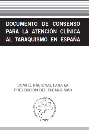 Documento de consenso para la atención clínica al tabaquismo en España_CNPT