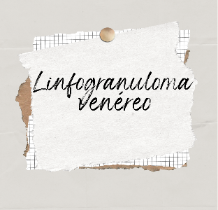 Linfogranuloma ven&eacute;reo